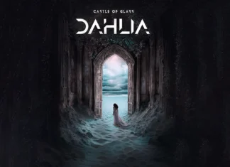 Dahlia’s New Single «Castle of Glass»: An Energetic Experience Dahlia
